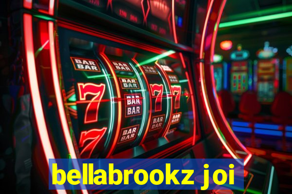 bellabrookz joi